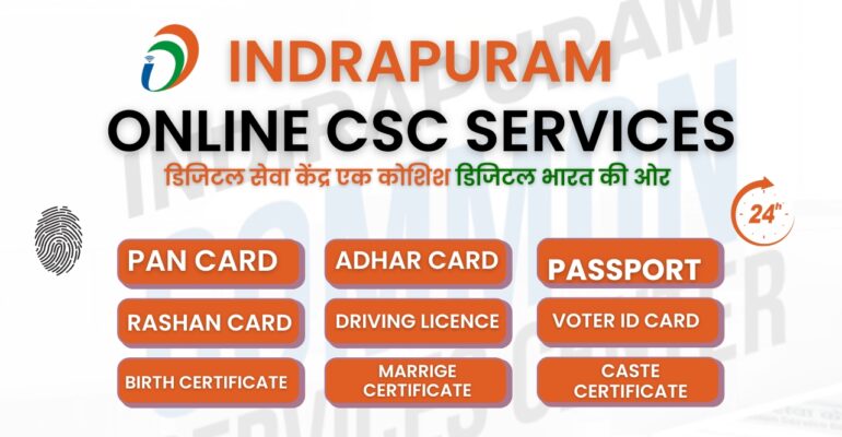 Online CSC Services in Indirapuram